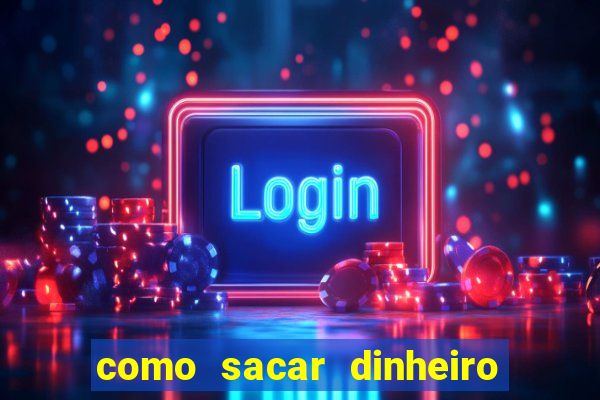 como sacar dinheiro no slots 777